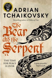 The Bear and the Serpent - Echoes of the Fall Trilogy