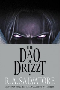 The Dao of Drizzt