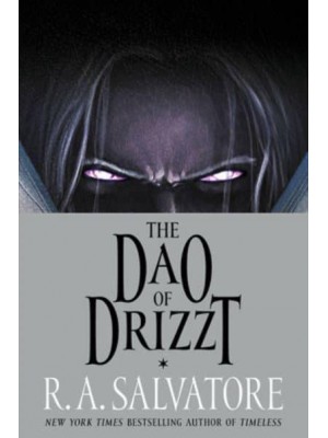 The Dao of Drizzt