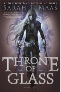 Throne of Glass - Throne of Glass