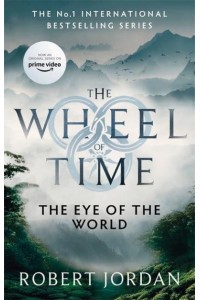The Eye of the World - The Wheel of Time