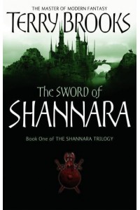 The Sword of Shannara - The Shannara Trilogy