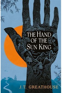 The Hand of the Sun King - Pact and Pattern