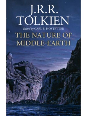 The Nature of Middle-Earth