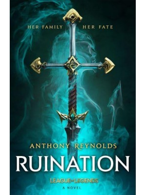 Ruination A Novel - League of Legends