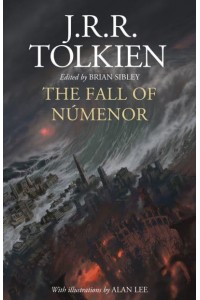 The Fall of Númenor and Other Tales from the Second Age of Middle-earth