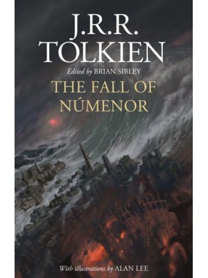 The Fall of Númenor and Other Tales from the Second Age of Middle-earth