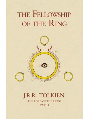 The Fellowship of the Ring - The Lord of the Rings