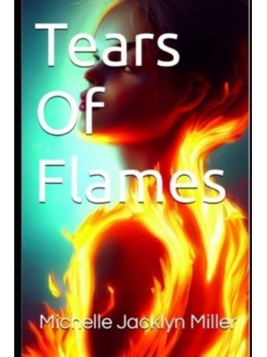 Tears Of Flames