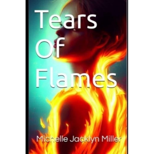 Tears Of Flames