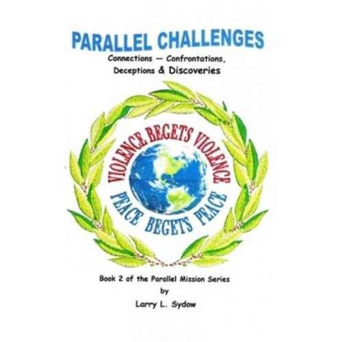Parallel Challenges Connections, Confrontations, Deceptions, and Discoveries