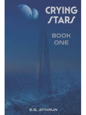 Crying Stars: Book One