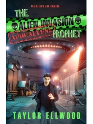The Alien Invasion Apocalypse Prophet The Aliens Are Coming... - The Zombie Apocalypse Call Center