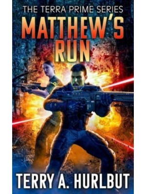 Matthew's Run - Terra Prime