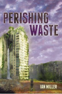 Perishing Waste