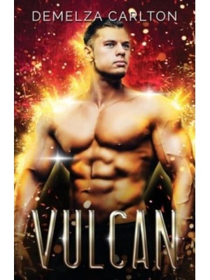 Vulcan An Alien Scifi Romance - Colony: Holiday