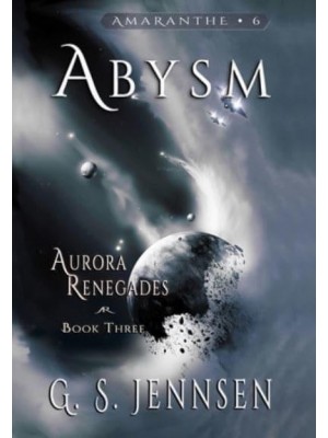 Abysm: Aurora Renegades Book Three - Aurora Rhapsody