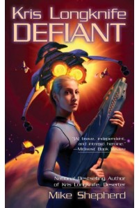 Kris Longknife Defiant - Ace Science Fiction