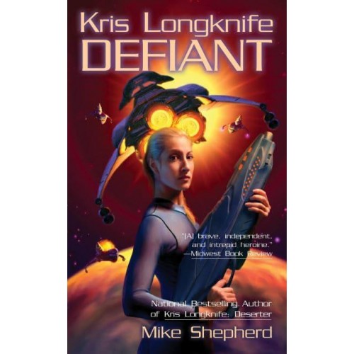 Kris Longknife Defiant - Ace Science Fiction