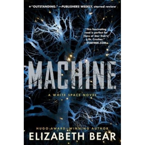 Machine A White Space Novel - White Space