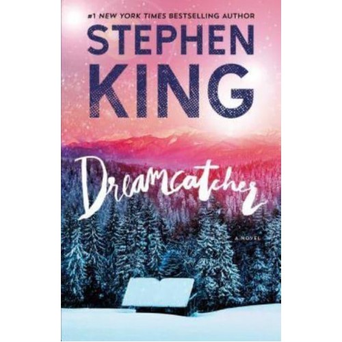Dreamcatcher A Novel