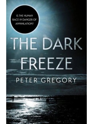 The Dark Freeze