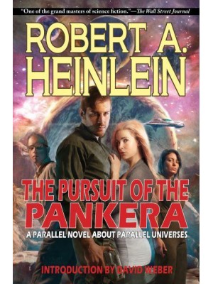 The Pursuit of the Pankera A Parallel Novel About Parallel Universes