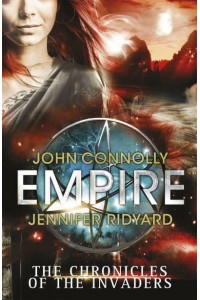 Empire - The Chronicles of the Invaders Novels