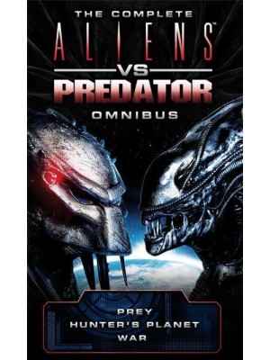 The Complete Aliens Vs Predator Omnibus