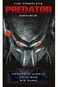 The Complete Predator Omnibus