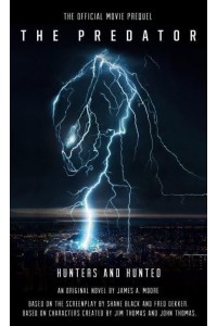 Hunters and Hunted - The Predator