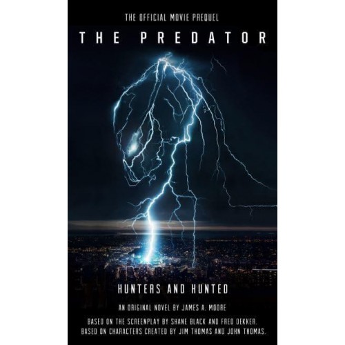 Hunters and Hunted - The Predator
