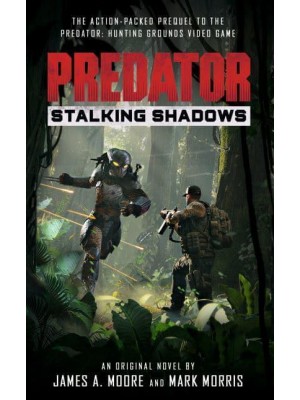 Stalking Shadows - Predator