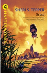 Grass - SF Masterworks