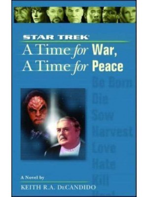 Star Trek The Next Generation: Time #9: A Time for War, a Time for Peace - Star Trek: The Next Generation