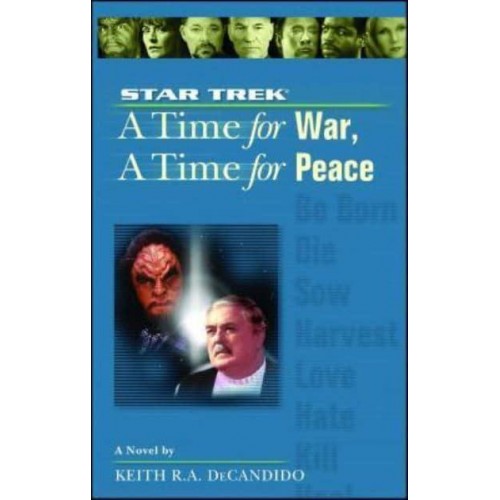 Star Trek The Next Generation: Time #9: A Time for War, a Time for Peace - Star Trek: The Next Generation