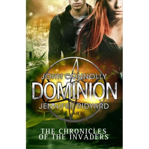Dominion - The Chronicles of the Invaders Novels