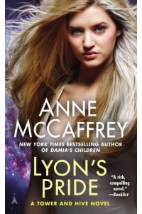 Lyon's Pride - A Tower and Hive Novel