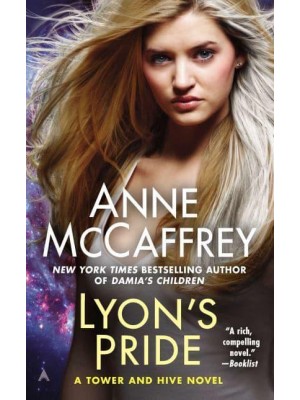 Lyon's Pride - A Tower and Hive Novel