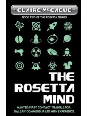 The Rosetta Mind Book Two of the Rosetta Series