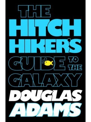 The Hitchhiker's Guide to the Galaxy - The Hitchhiker's Guide to the Galaxy