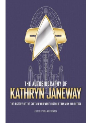 The Autobiography of Kathryn Janeway