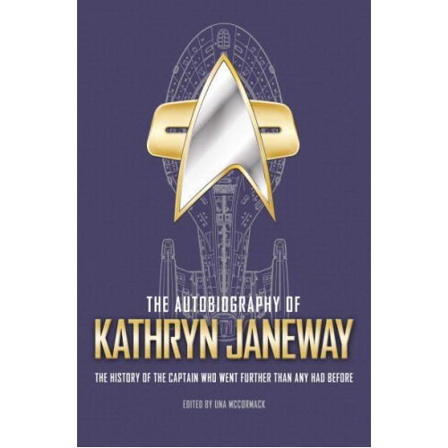 The Autobiography of Kathryn Janeway