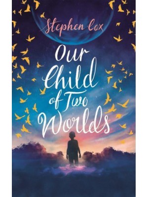 Our Child of Two Worlds
