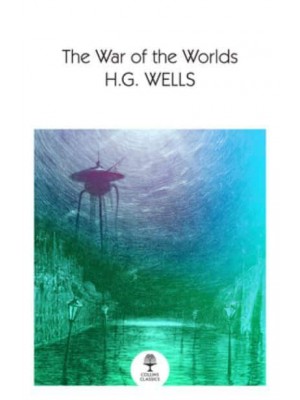 The War of the Worlds - Collins Classics
