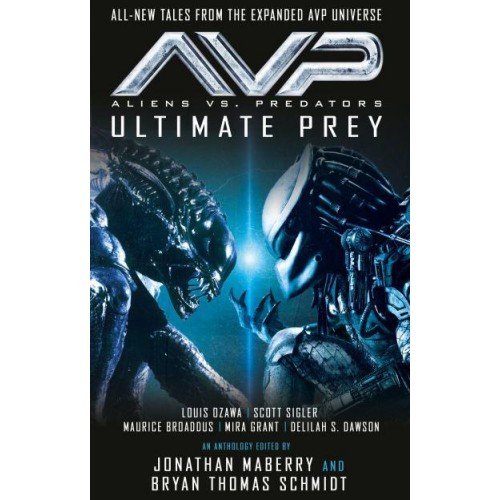 Ultimate Prey - Alien Vs Predator