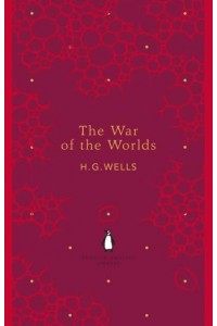 The War of the Worlds - Penguin English Library