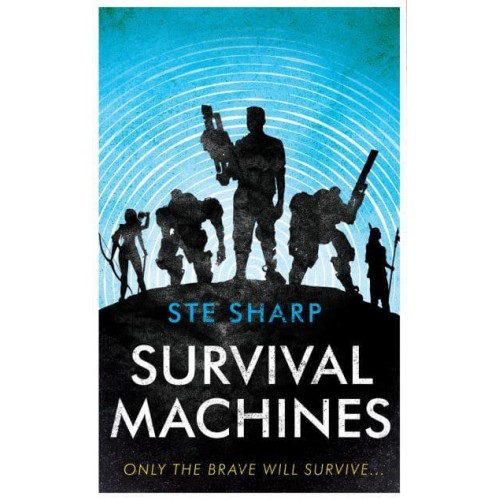Survival Machines - The Origin Trilogy