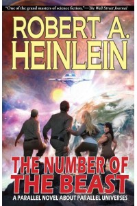 The Number of the Beast A Parallel Novel About Parallel Universes