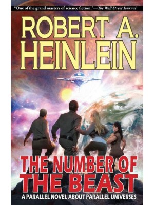 The Number of the Beast A Parallel Novel About Parallel Universes
